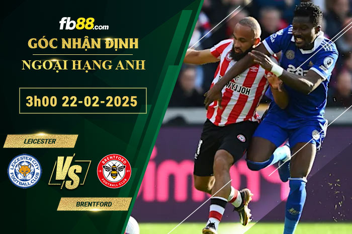 Fb88 soi kèo trận đấu Leicester vs Brentford