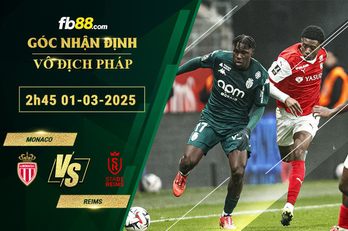 Fb88 soi kèo trận đấu Monaco vs Reims