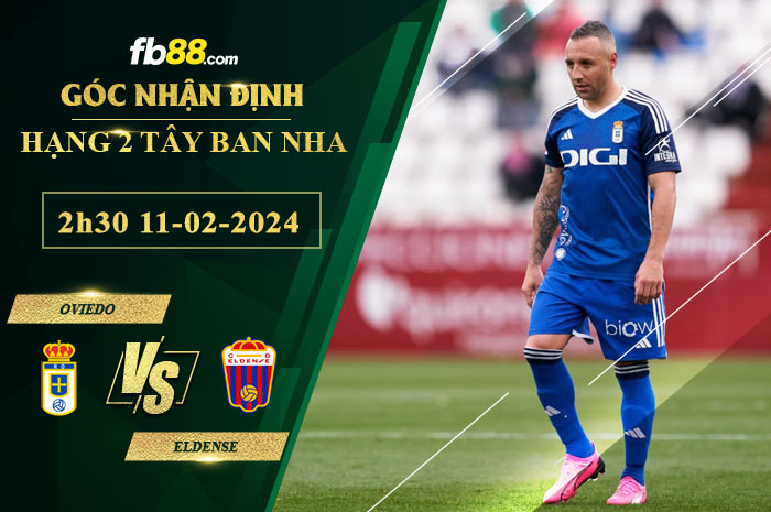 fb88-soi-keo-tran-dau-Oviedo-vs-Eldense-11-02-2025