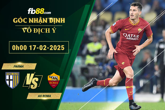 fb88-soi-keo-tran-dau-Parma-vs-AS-Roma-17-02-2025