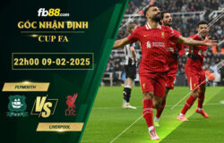 fb88-soi-keo-tran-dau-Plymouth-vs-Liverpool-09-02-2025