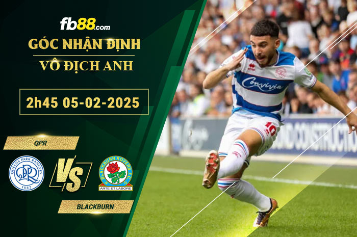 Fb88 soi kèo trận đấu QPR vs Blackburn