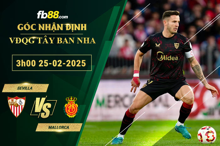 Fb88 soi kèo trận đấu Sevilla vs Mallorca