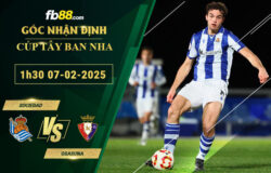 Fb88 soi kèo trận đấu Sociedad vs Osasuna