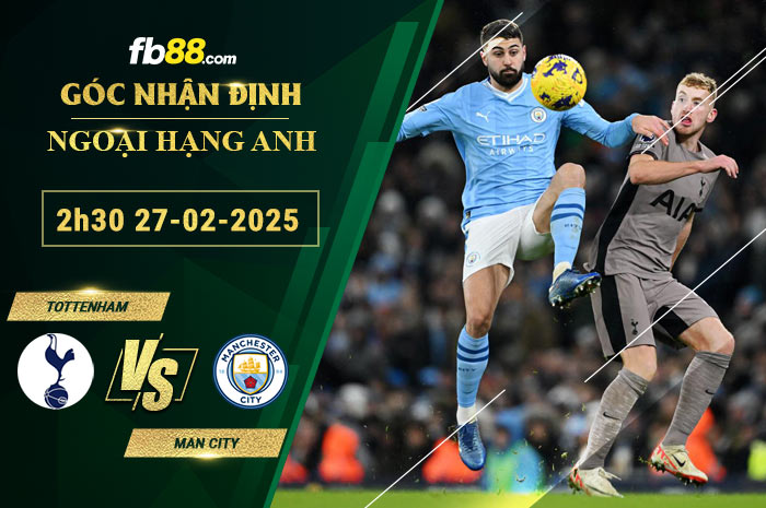 Fb88 soi kèo trận đấu Tottenham vs Man City