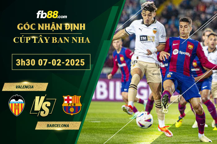 Fb88 soi kèo trận đấu Valencia vs Barcelona