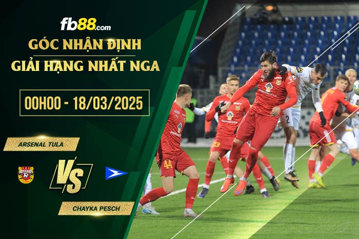 fb88-soi kèo Arsenal Tula vs Chayka Pesch