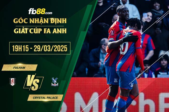 fb88-soi kèo Fulham vs Crystal Palace