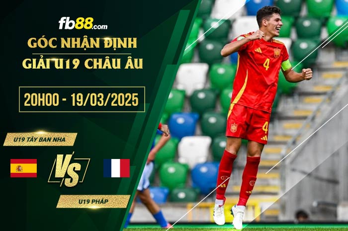 fb88-soi kèo U19 Tây Ban Nha vs U19 Pháp