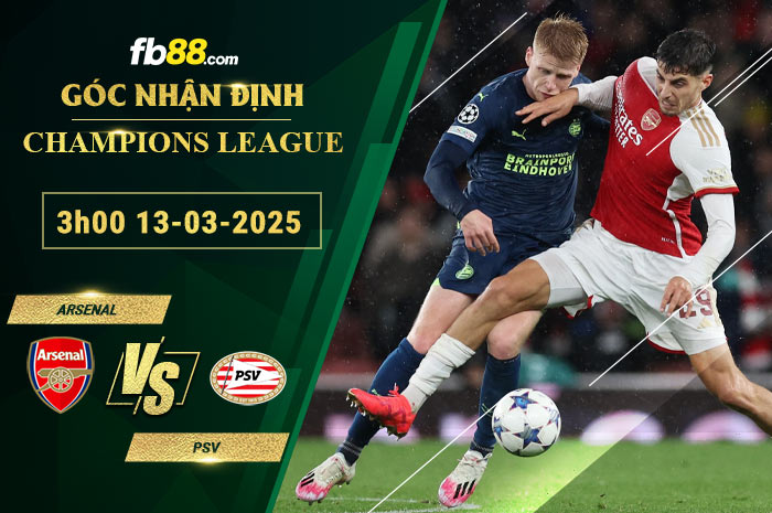 Fb88 soi kèo trận đấu Arsenal vs PSV