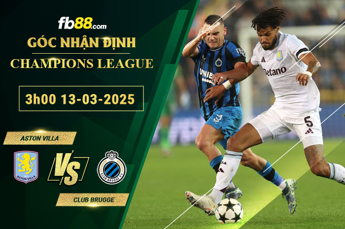 Fb88 soi kèo trận đấu Aston Villa vs Club Brugge