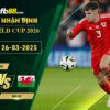 fb88-soi-keo-tran-dau-Bac-Macedonia-vs-Wales-26-03-2025
