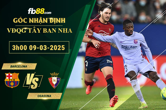 Fb88 bảng kèo trận đấu Barcelona vs Osasuna