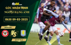 Fb88 soi kèo trận đấu Brentford vs Aston Villa