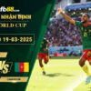 fb88-soi-keo-tran-dau-Eswatini-vs-Cameroon-19-03-2025