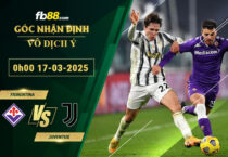 fb88-bang-keo-tran-dau-Fiorentina-vs-Juventus-17-03-2025