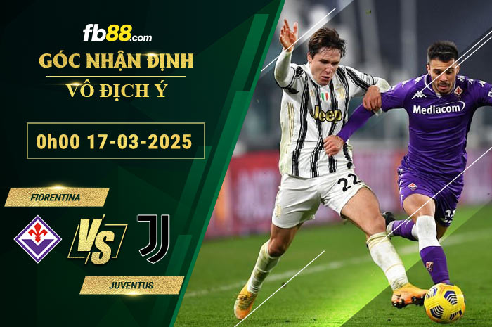 fb88-bang-keo-tran-dau-Fiorentina-vs-Juventus-17-03-2025