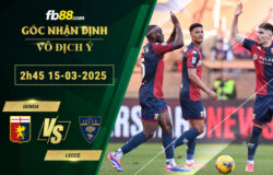 fb88-soi-keo-tran-dau-Genoa-vs-Lecce-15-03-2025