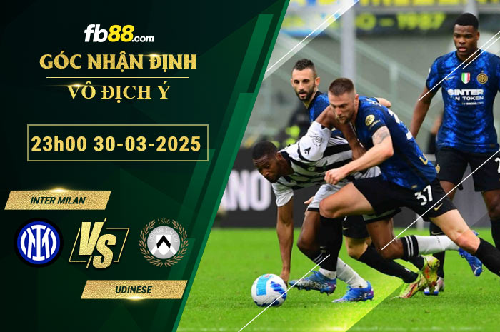 fb88-soi-keo-tran-dau-Inter-Milan-vs-Udinese-30-03-2025