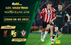 Fb88 soi kèo trận đấu Liverpool vs Southampton