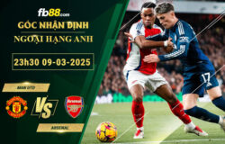 fb88-soi-keo-tran-dau-Man-Utd-vs-Arsenal--09-03-2025