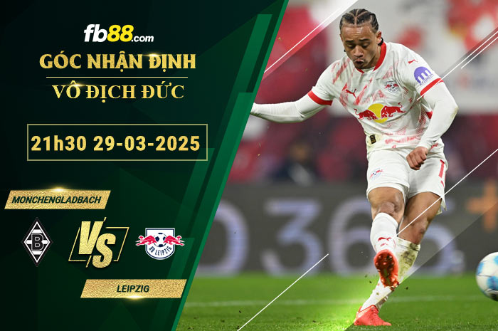 fb88-soi-keo-tran-dau-Monchengladbach-vs-Leipzig-29-03-2025