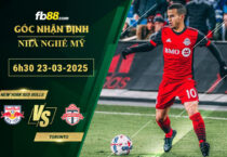 fb88-soi-keo-tran-dau-New-York-Red-Bulls-vs-Toronto-23-03-2025
