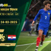fb88-soi-keo-tran-dau-Phap-vs-Croatia-24-03-2025