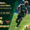 fb88-soi-keo-tran-dau-Plaza-Colonia-vs-Boston-River-27-03-2025