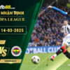 fb88-soi-keo-tran-dau-Rangers-vs-Fenerbahce-14-03-2025