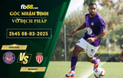 Fb88 soi kèo trận đấu Toulouse vs Monaco