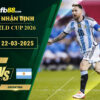 Fb88 soi kèo trận đấu Uruguay vs Argentina