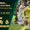 fb88-soi-keo-tran-dau-Villarreal-vs-Real-Madrid-16-03-2025