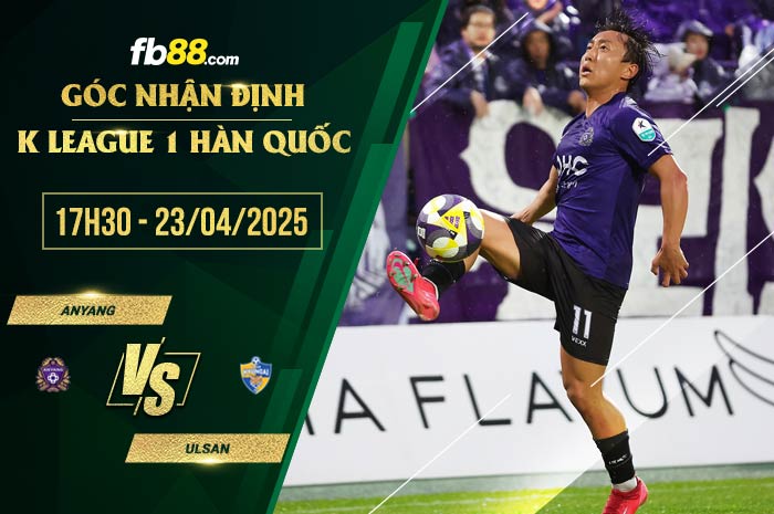 fb88-soi kèo Anyang vs Ulsan