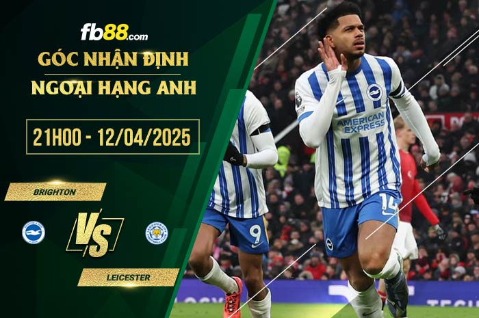 fb88-soi kèo Brighton vs Leicester