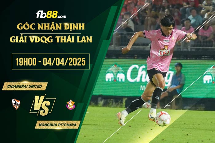 fb88-soi kèo Chiangrai United vs Nongbua Pitchaya