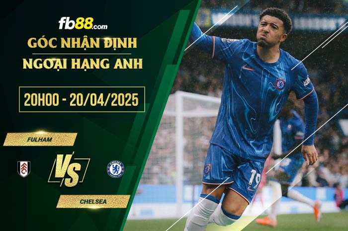 fb88-soi kèo Fulham vs Chelsea