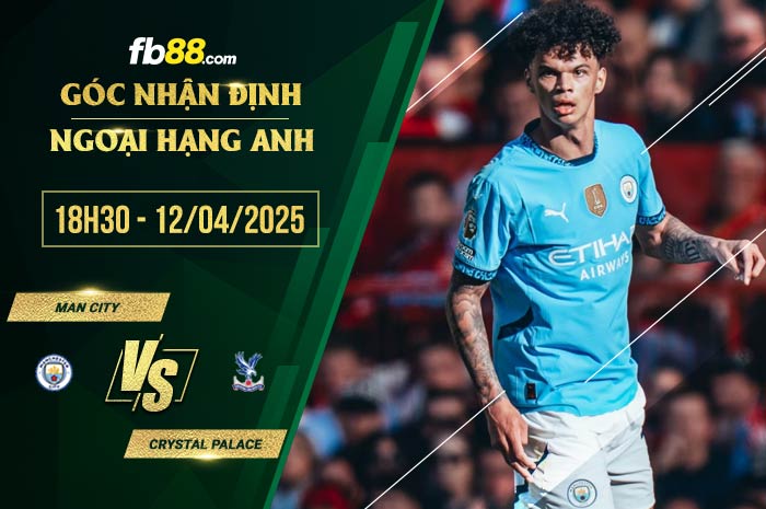 fb88-soi kèo Man City vs Crystal Palace