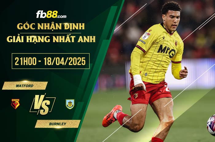 fb88-soi kèo Watford vs Burnley