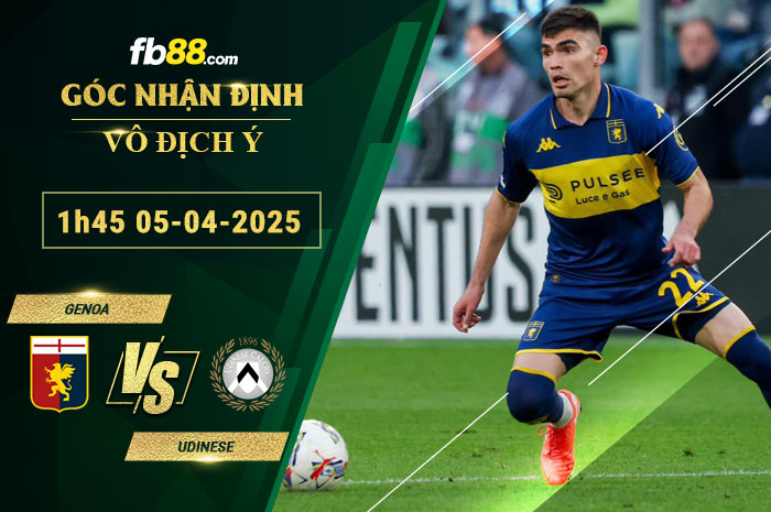 fb88-soi-keo-tran-dau-Genoa-vs-Udinese-05-04-2025