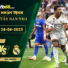 fb88-soi-keo-tran-dau-Getafe-vs-Real-Madrid-24-04-2025