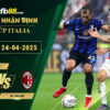 fb88-soi-keo-tran-dau-Inter-Milan-vs-AC-Milan-24-04-2025