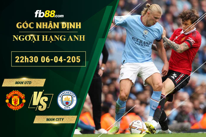 fb88-soi-keo-tran-dau-Man-Utd-vs-Man-City-06-04-205
