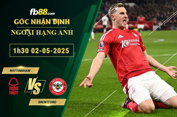 fb88-soi-keo-tran-dau-Nottingham-vs-Brentford-02-05-2025