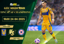 fb88-soi-keo-tran-dau-Tigres-UANL-vs-Cruz-Azul-24-04-2025