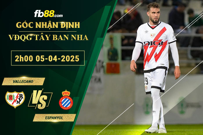 fb88-soi-keo-tran-dau-Vallecano-vs-Espanyol-05-04-2025