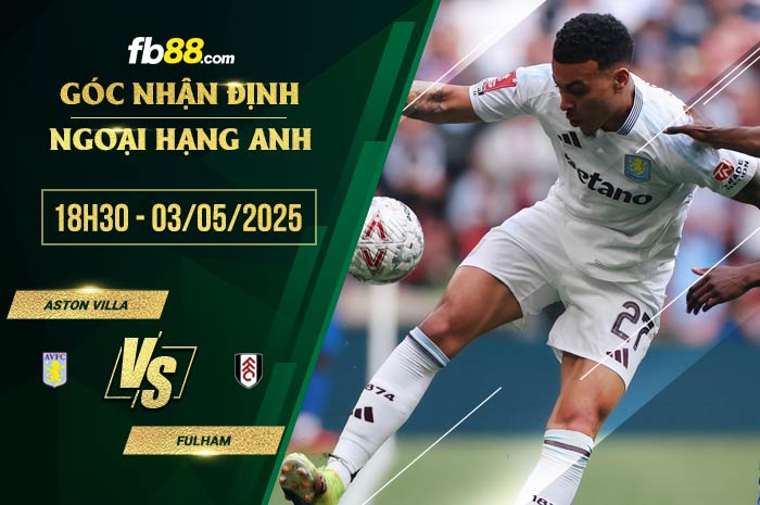 fb88-soi kèo Aston Villa vs Fulham