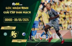fb88-soi kèo Copenhagen vs Viborg
