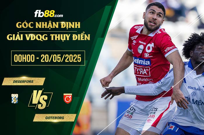 fb88-soi kèo Degerfors vs Goteborg