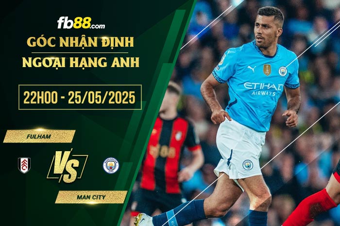fb88-soi kèo Fulham vs Man City